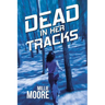 Dead in Her Tracks