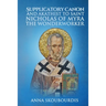 Supplicatory Canon and Akathist to Saint Nicholas of Myra the Wonderworker