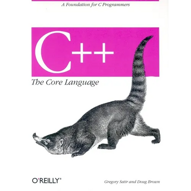 C++ the Core Language: A Foundation for C Programmers