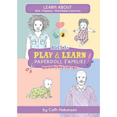 PaperDoll Families: Anatomically Correct Paper Dolls Book for Teaching Children About Pregnancy, Conception and Sex Education