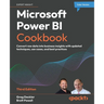 Microsoft Power BI Cookbook - Third Edition: Convert raw data into business insights with updated techniques, use cases, and best practices