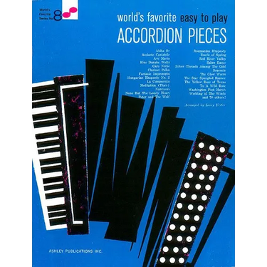 World's Favorite Easy to Play Accordion Pieces