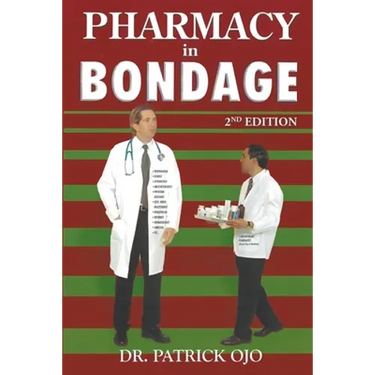 Pharmacy in Bondage: 2nd Edition