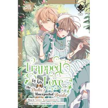 Trapped by His Love: The Duke's Unexpected Bride, Volume 3