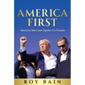 America First: Americans Must Come Together For Freedom