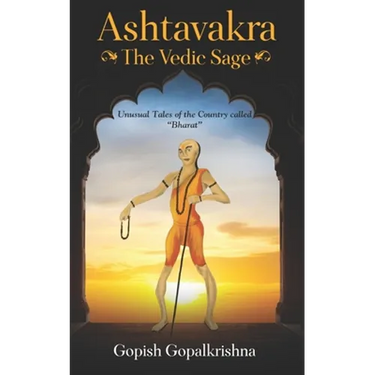 Ashtavakra - The Vedic Sage