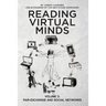 Reading Virtual Minds Volume III: Fair-Exchange and Social Networks