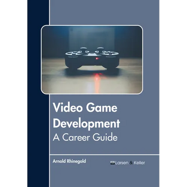 Video Game Development: A Career Guide