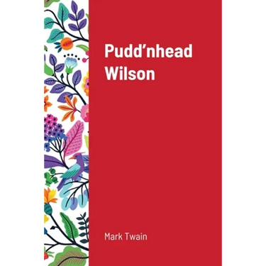 Pudd'nhead Wilson
