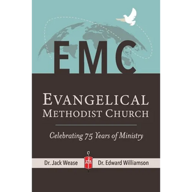 Evangelical Methodist Church: "Celebrating 75 Years of Ministry"