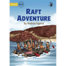 Raft Adventure - Our Yarning