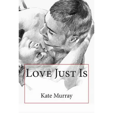 Love Just Is