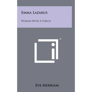 Emma Lazarus: Woman With A Torch