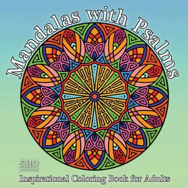 Mandalas with Psalms: Inspirational Coloring Book for Adults