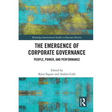 The Emergence of Corporate Governance: People, Power and Performance