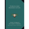 Fenelon And Madame Guyon