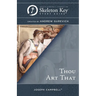 Thou Art That: A Skeleton Key Study Guide