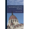 Slovakia and Its People