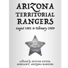 Arizona Territorial Rangers: August 1901 to February 1909