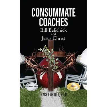 Consummate Coaches: Bill Belichick and Jesus Christ