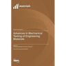 Advances in Mechanical Testing of Engineering Materials