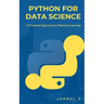 Python for Data Science: A Practical Approach to Machine Learning