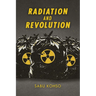 Radiation and Revolution