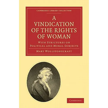 A Vindication of the Rights of Woman