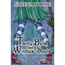 Tardy Bells and Witches' Spells: A Cozy Witch Mystery