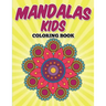 Mandalas Kids Coloring Book