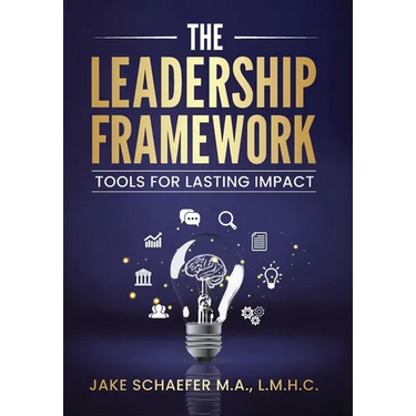 The Leadership Framework: Tools for Lasting Impact