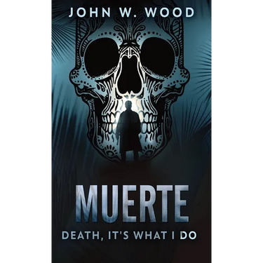 Muerte - Death, It's What I Do