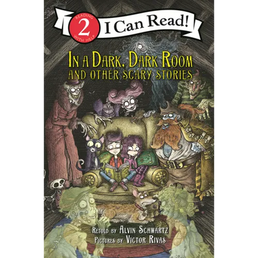 In a Dark, Dark Room: And Other Scary Stories