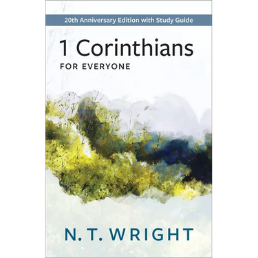 1 Corinthians for Everyone: 20th Anniversary Edition with Study Guide