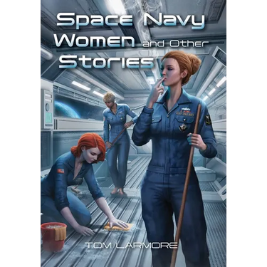 Space Navy Women and Other Stories