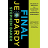 Final Jeopardy: The Story of Watson, the Computer That Will Transform Our World