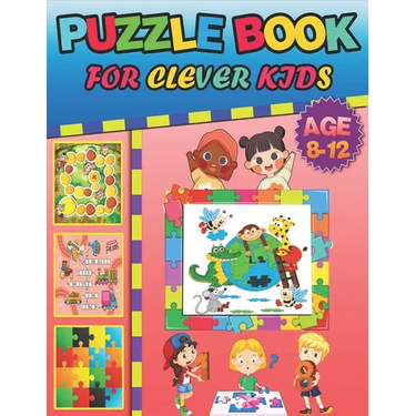 Puzzle book for clever kids age 8-12: Kids activity book - Word Search, Sudoku, Trivia, Tic tac toe, Mazes and Coloring pages