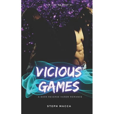 Vicious Games: A Dark Taboo Stepbrothers Reverse Harem Romance (The Lies We Keep - Book 1)