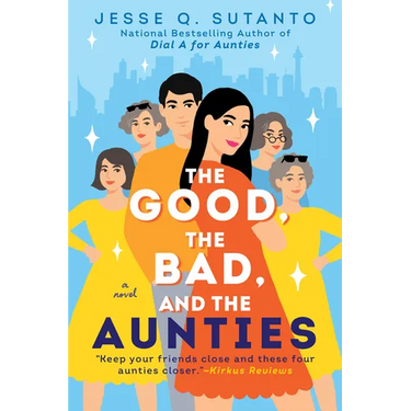 The Good, the Bad, and the Aunties
