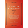 A Layman's Commentary: Volume 4 - Books of the Major and Minor Prophets
