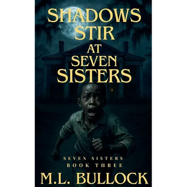 Shadows Stir At Seven Sisters