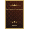 The Dilemma Of Determinism