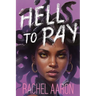 Hell to Pay: Urban Fantasy Action with Witches and Demons