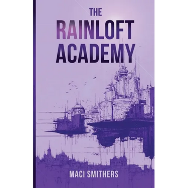 The Rainloft Academy