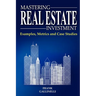 Mastering Real Estate Investment: Examples, Metrics and Case Studies