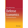 Defense Economics: An Institutional Perspective