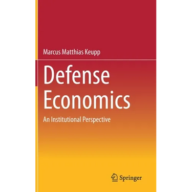 Defense Economics: An Institutional Perspective