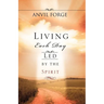 Living Each Day Led by the Spirit