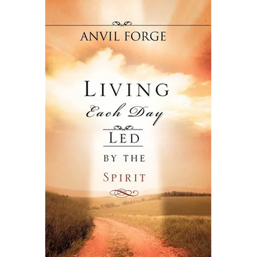 Living Each Day Led by the Spirit