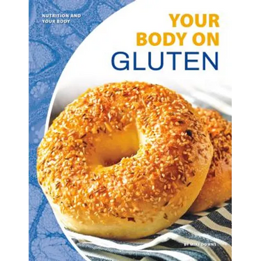 Your Body on Gluten